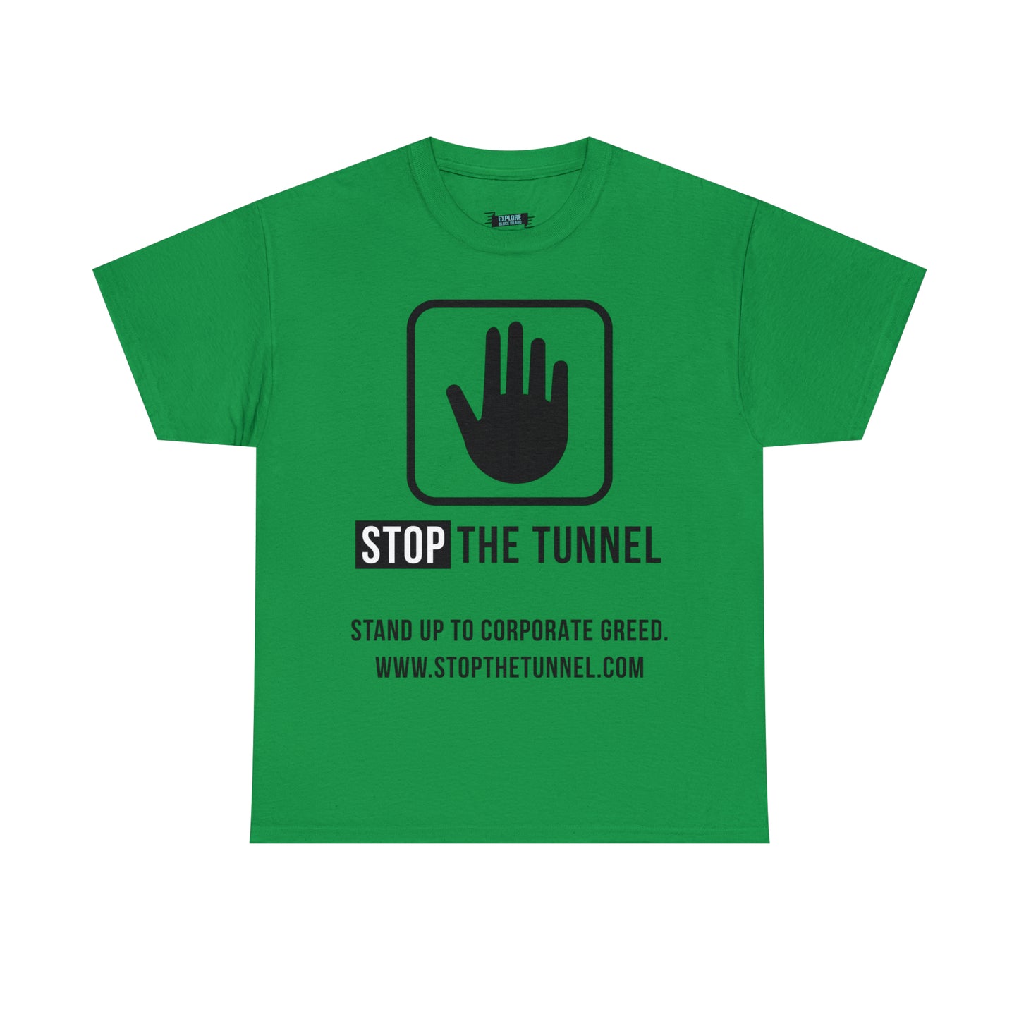 Stop The Tunnel Tee