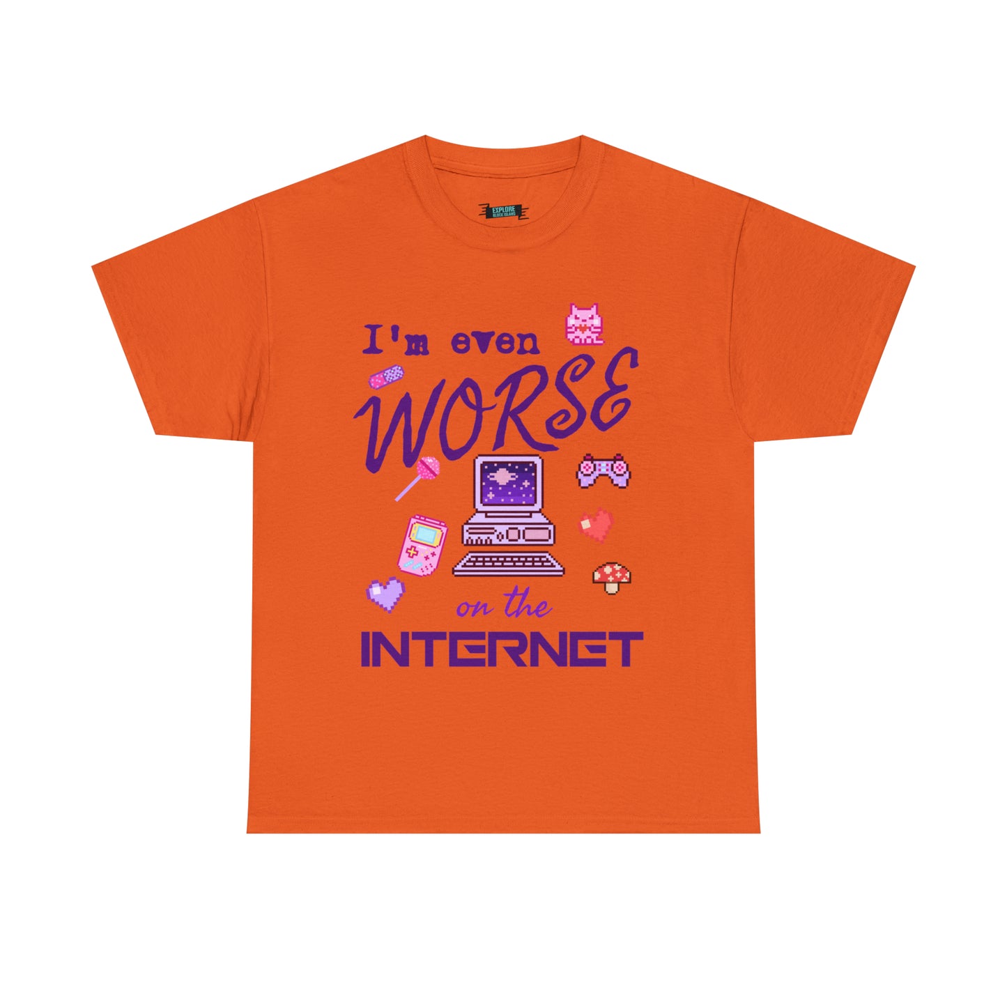 Worse On The Internet Tee