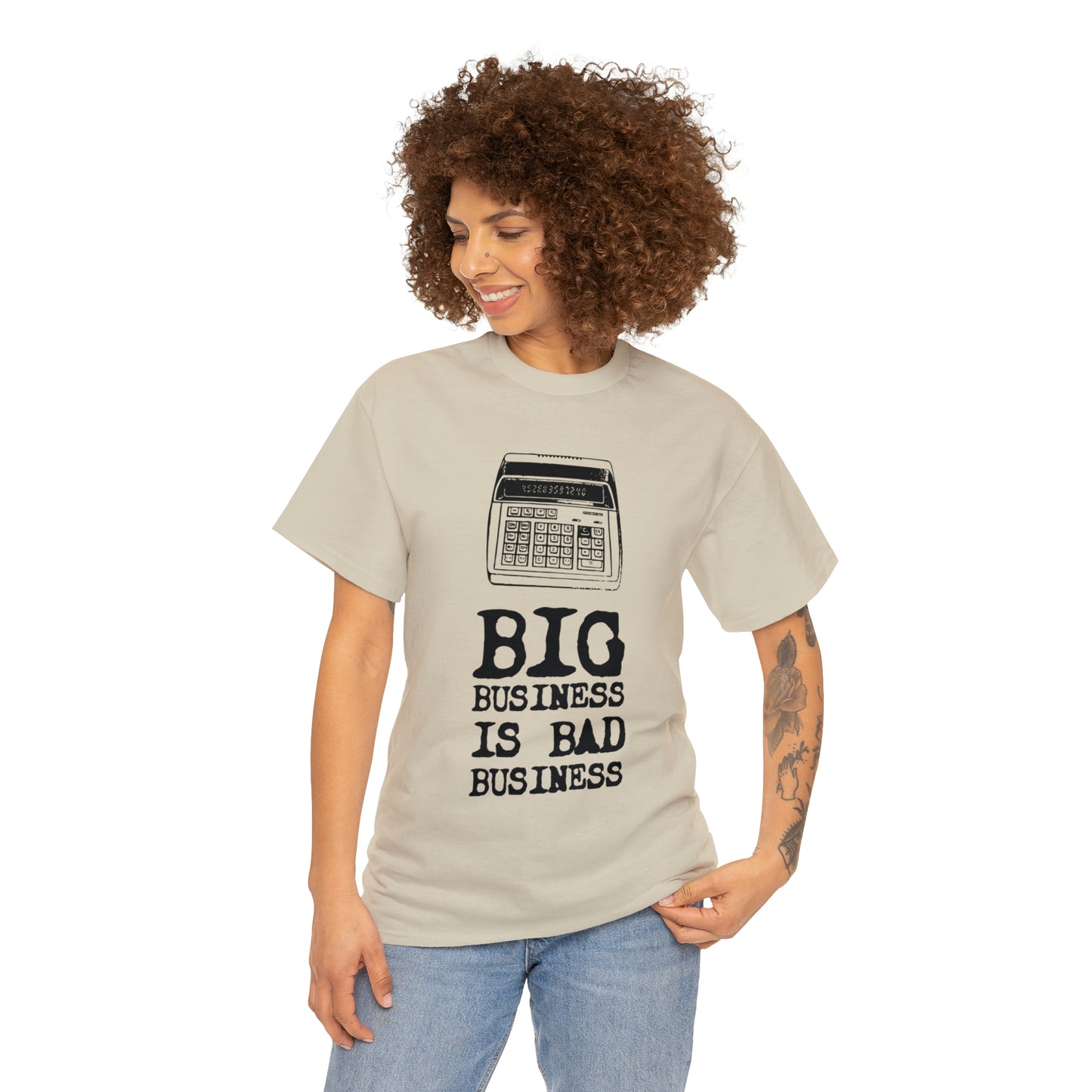 Big Business is Bad Business Tee