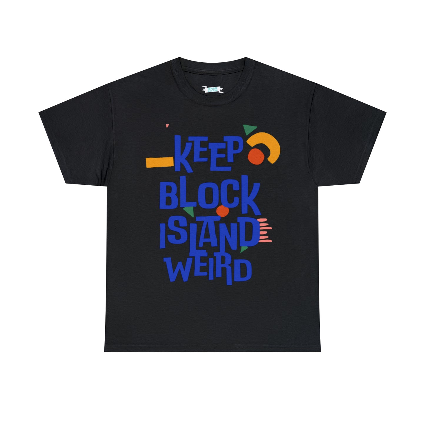 Keep Block Island Weird Tee