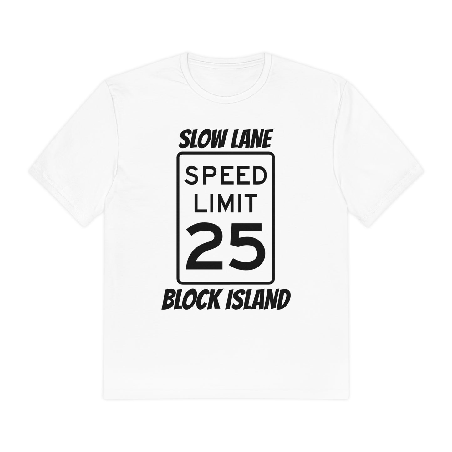 Slow Lane: Block Island 25 MPH Tee