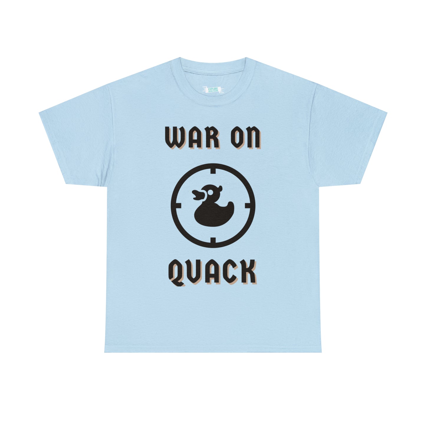 War on Quack Tee