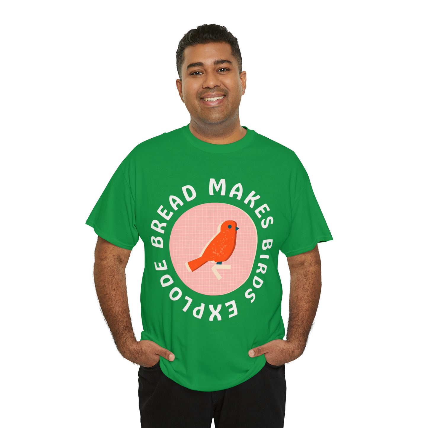 Bread Makes Birds Explode Tee