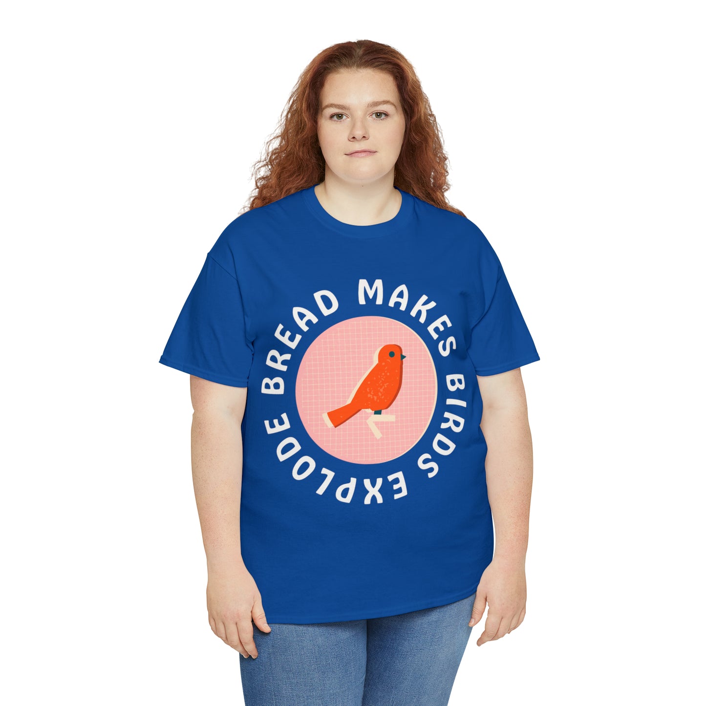 Bread Makes Birds Explode Tee