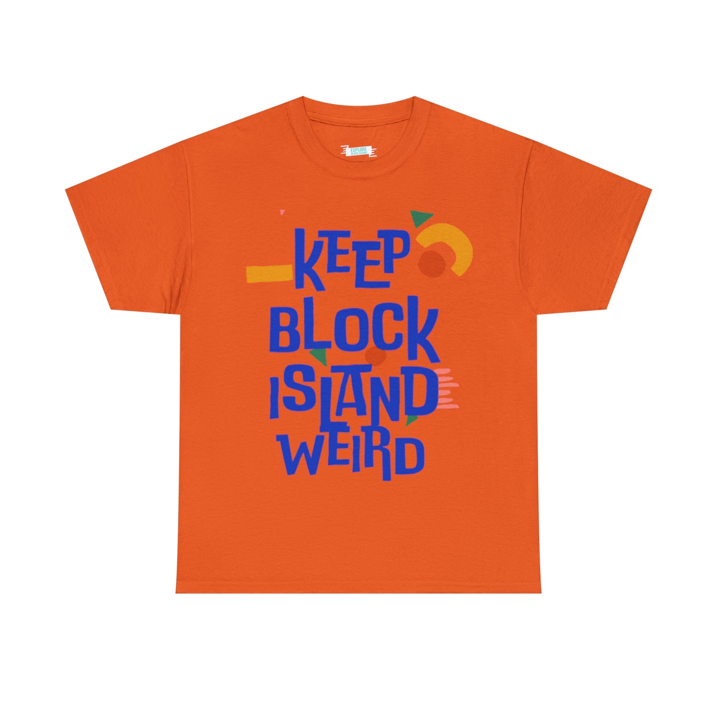 Keep Block Island Weird Tee