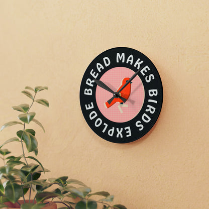 Bread Makes Birds Explode Wall Clock