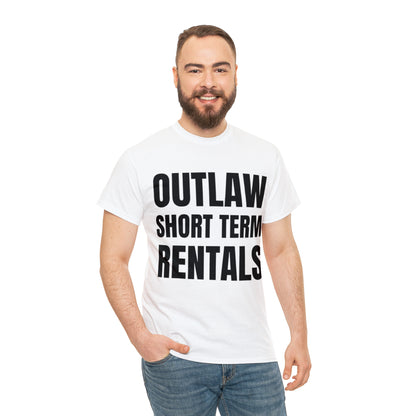 Outlaw Short Term Rentals Tee