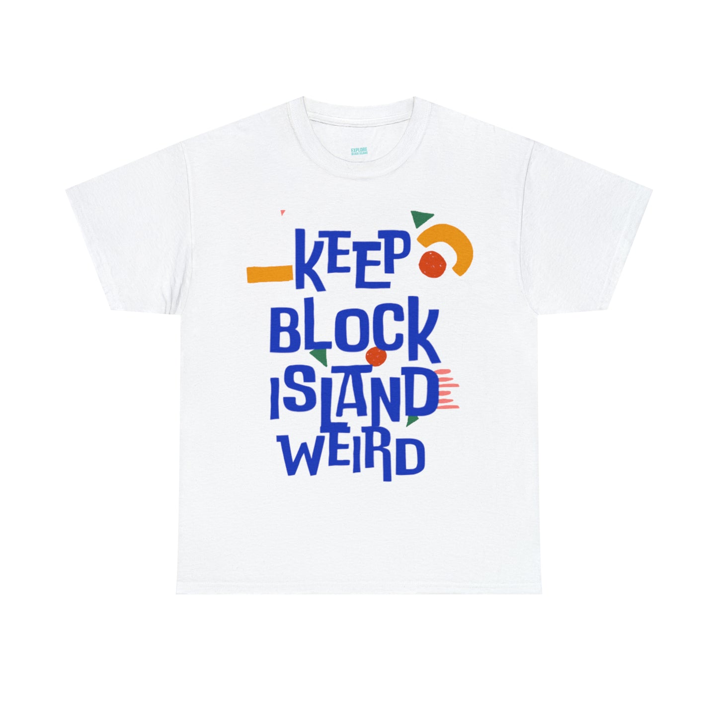 Keep Block Island Weird Tee