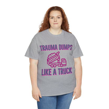 Trauma Dump Tee