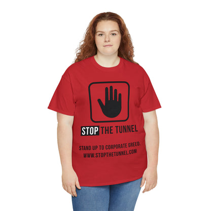 Stop The Tunnel Tee