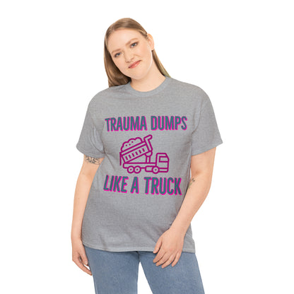 Trauma Dump Tee