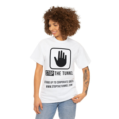 Stop The Tunnel Tee