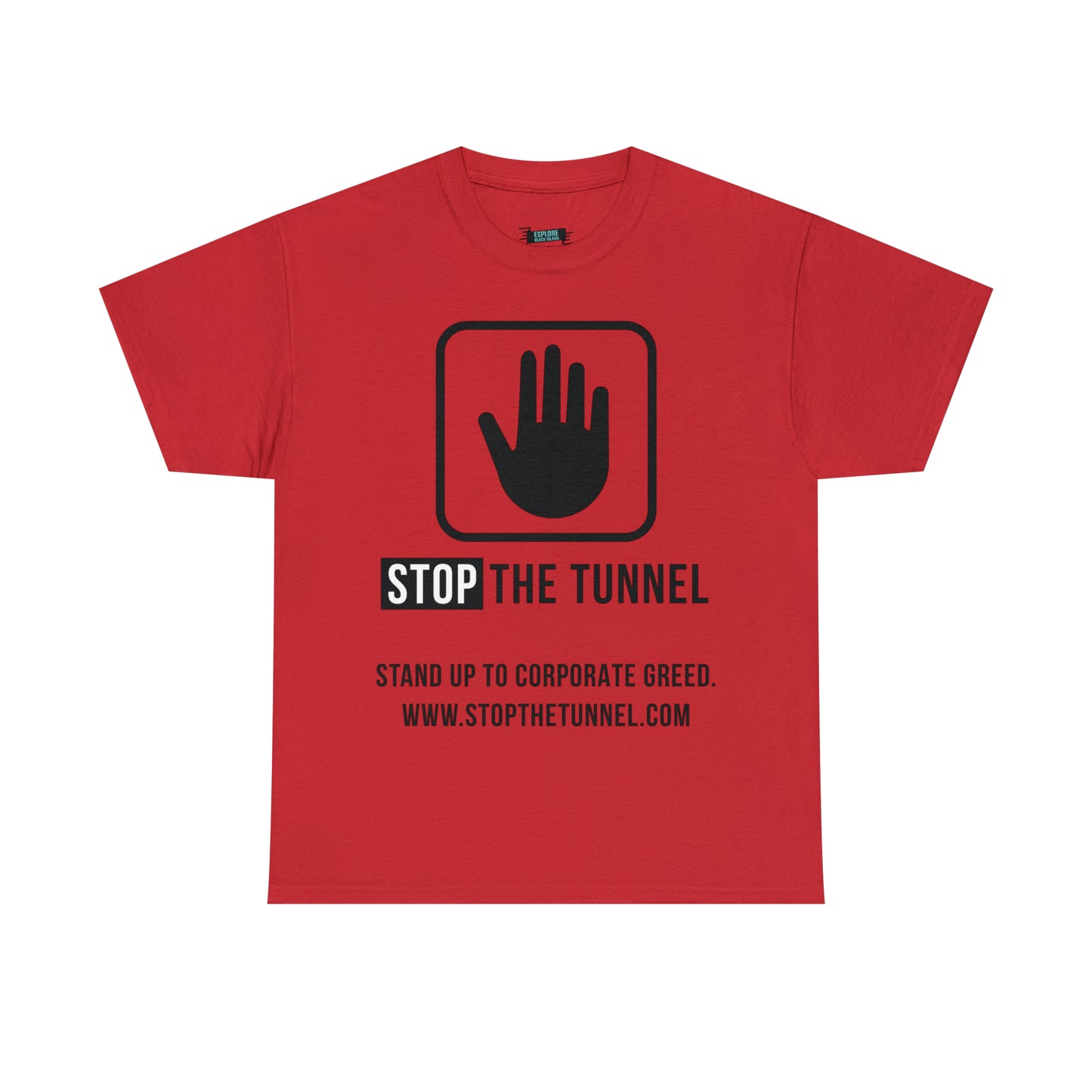 Stop The Tunnel Tee