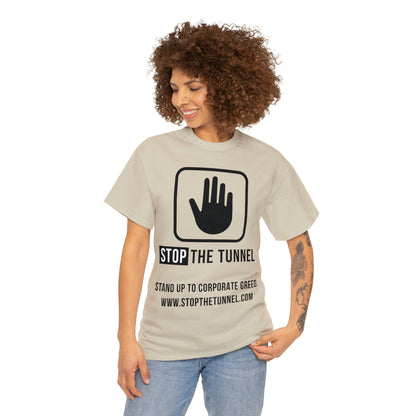 Stop The Tunnel Tee