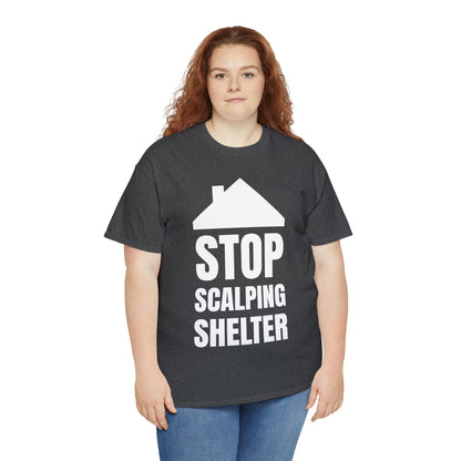 Stop Scalping Shelter Tee