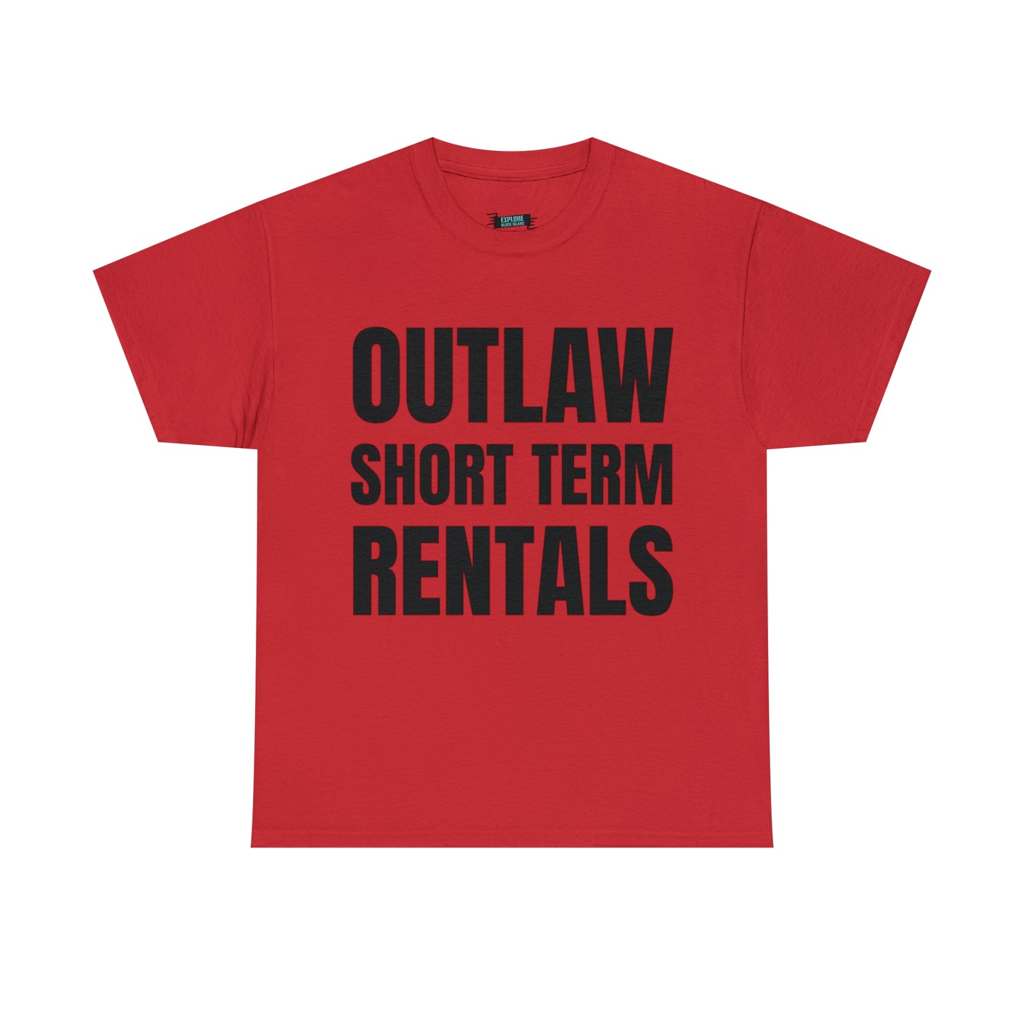 Outlaw Short Term Rentals Tee