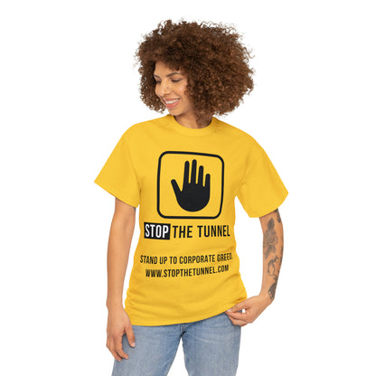 Stop The Tunnel Tee