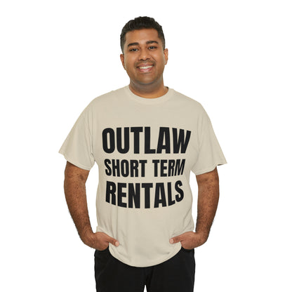 Outlaw Short Term Rentals Tee