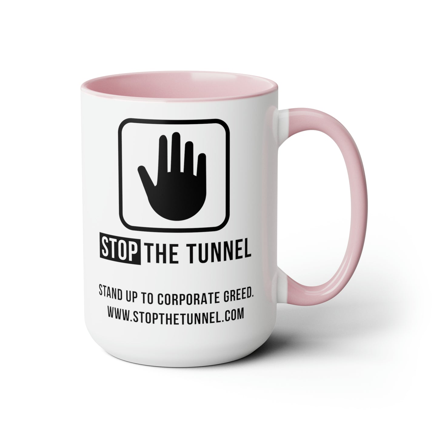 Stop The Tunnel Mug