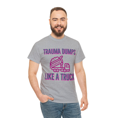 Trauma Dump Tee