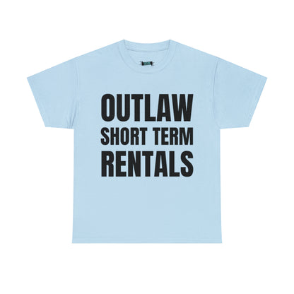 Outlaw Short Term Rentals Tee