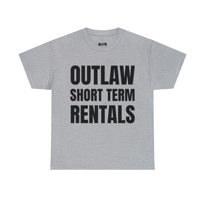 Outlaw Short Term Rentals Tee