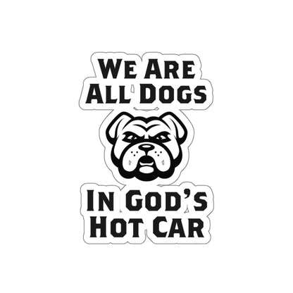 We Are All Dogs Sticker