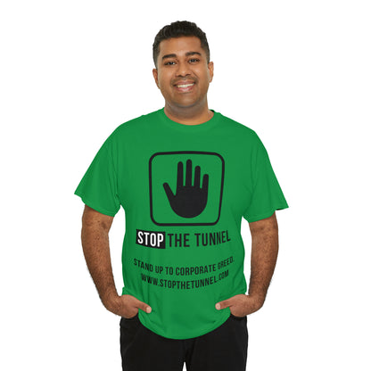 Stop The Tunnel Tee