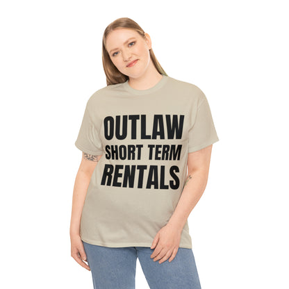 Outlaw Short Term Rentals Tee