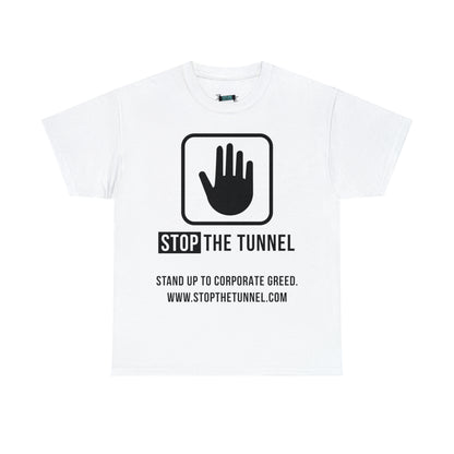 Stop The Tunnel Tee