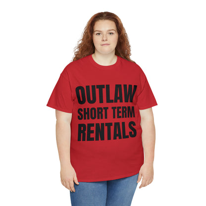 Outlaw Short Term Rentals Tee