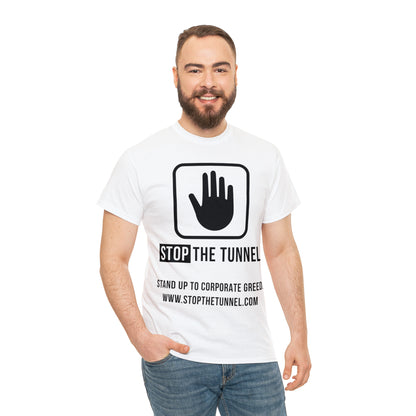Stop The Tunnel Tee