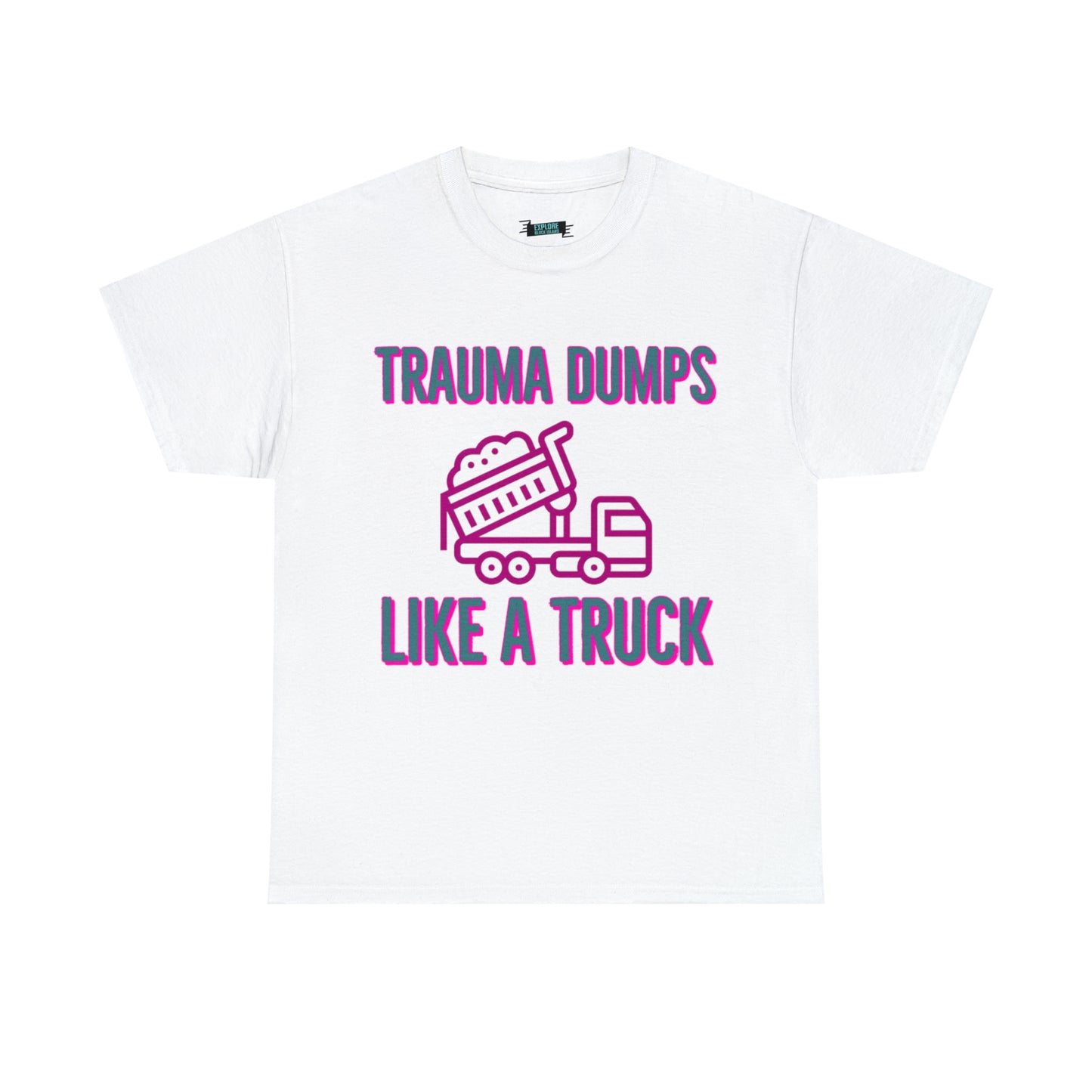 Trauma Dump Tee