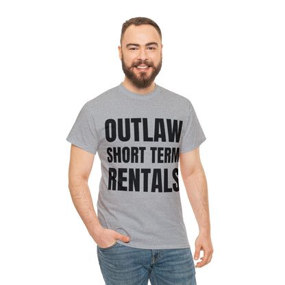 Outlaw Short Term Rentals Tee