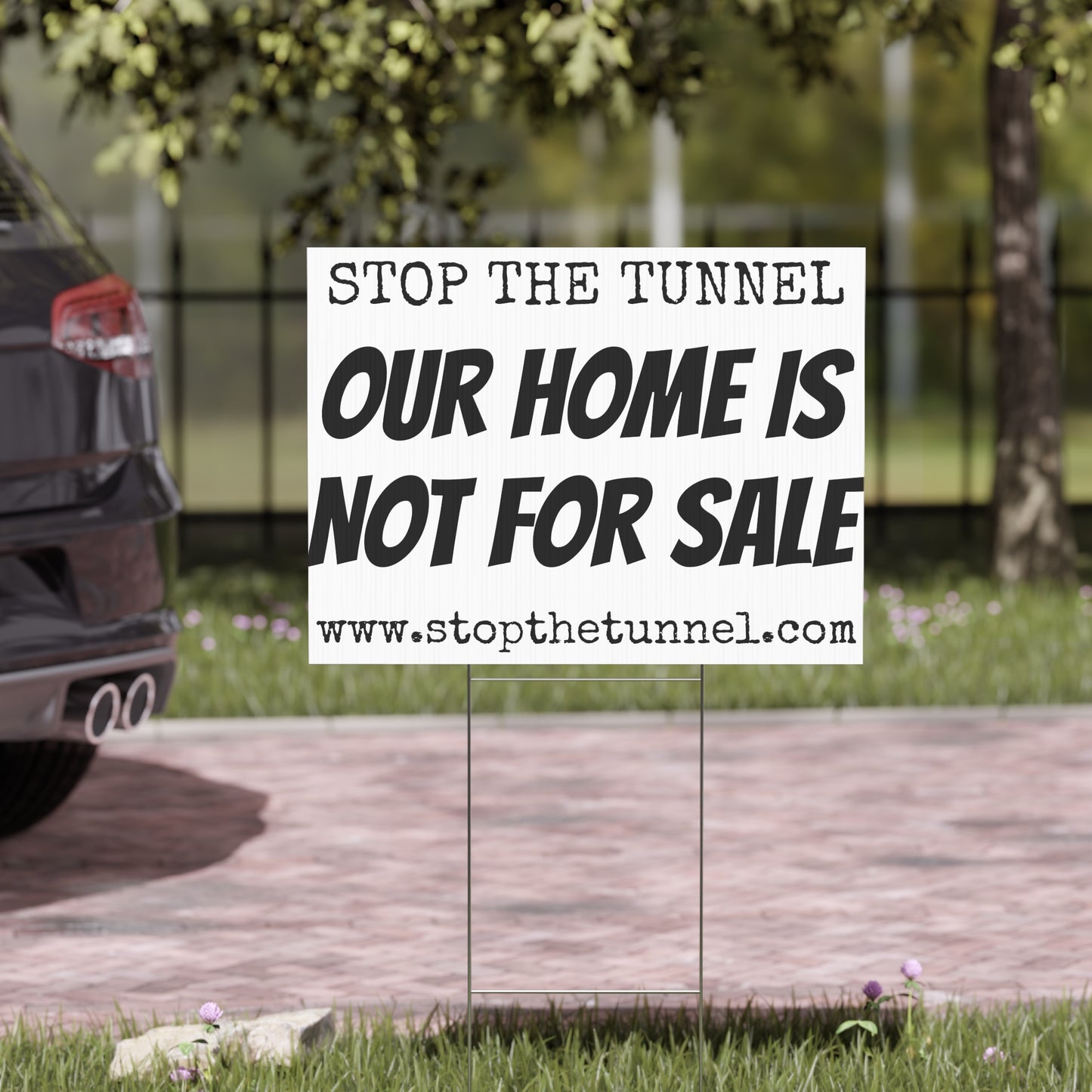 Stop The Tunnel Yard Sign