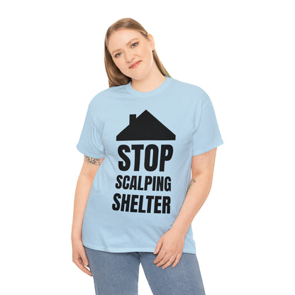 Stop Scalping Shelter Tee