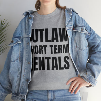 Outlaw Short Term Rentals Tee