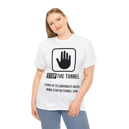 Stop The Tunnel Tee