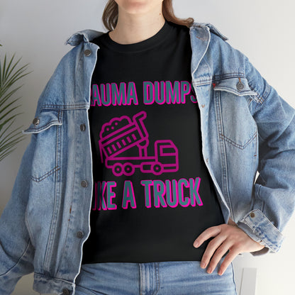 Trauma Dump Tee