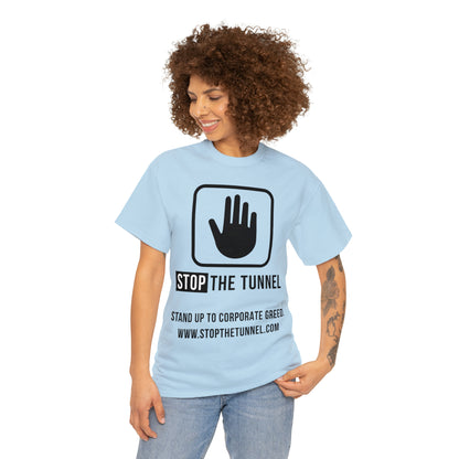 Stop The Tunnel Tee