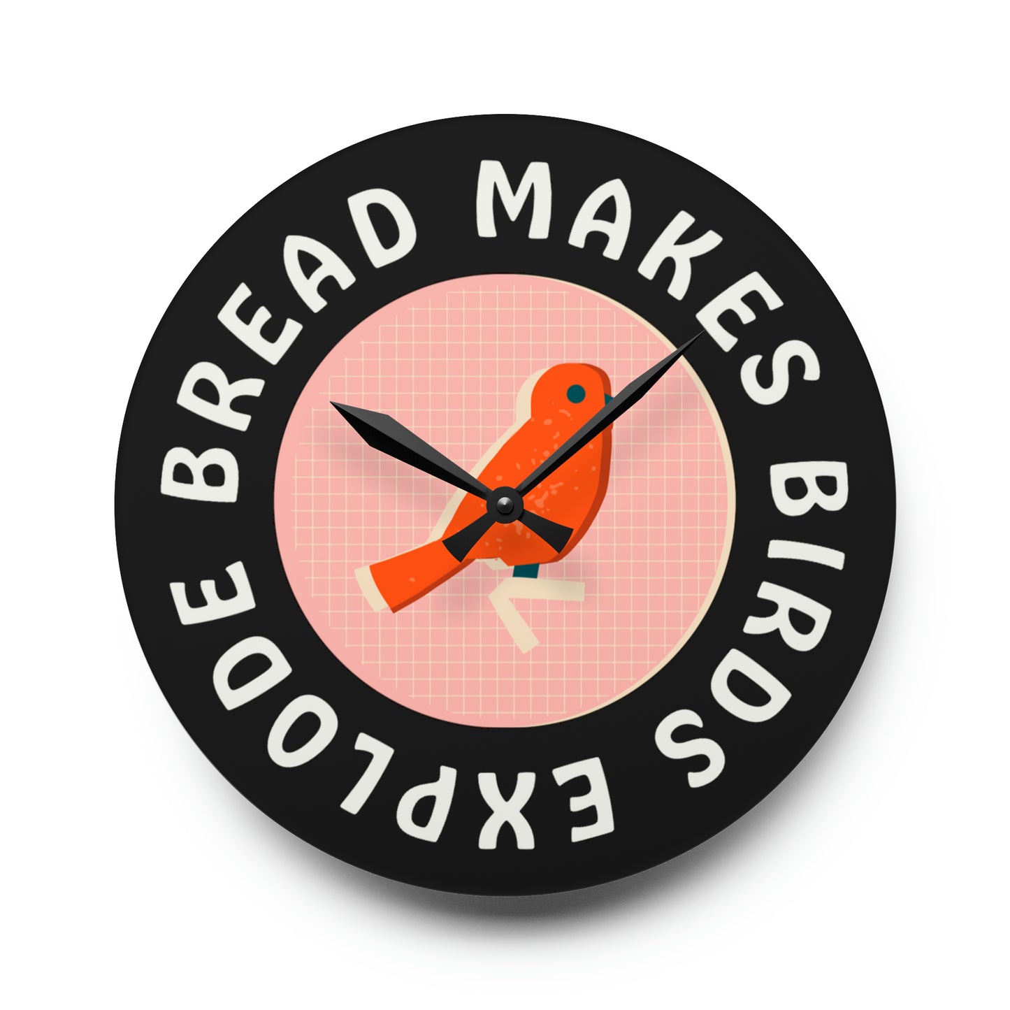 Bread Makes Birds Explode Wall Clock