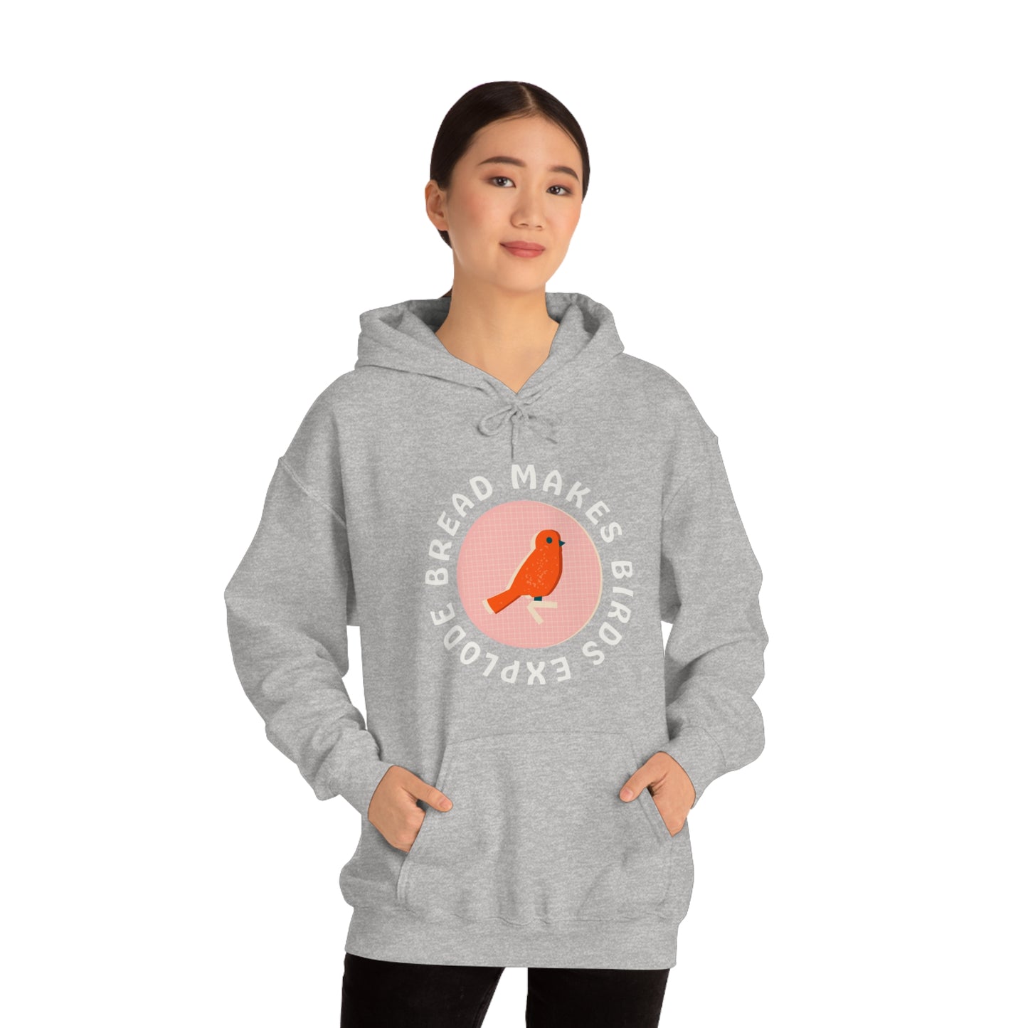 Bread Makes Birds Explode Hoodie