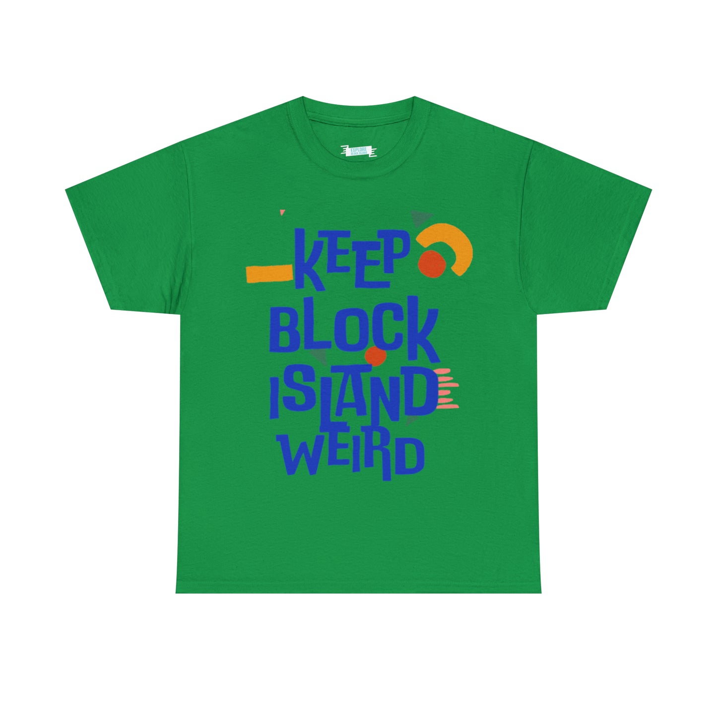 Keep Block Island Weird Tee