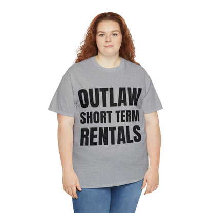 Outlaw Short Term Rentals Tee