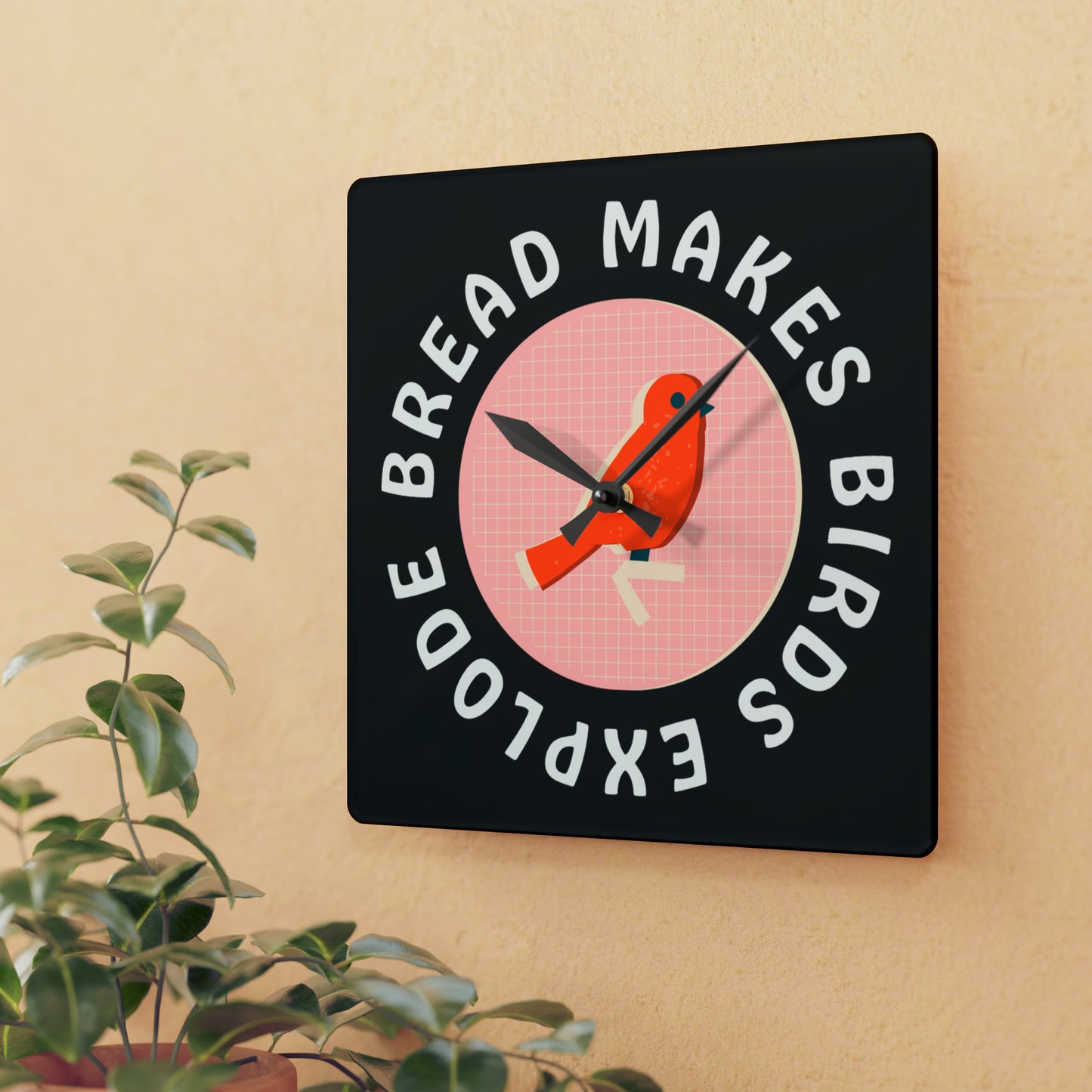 Bread Makes Birds Explode Wall Clock