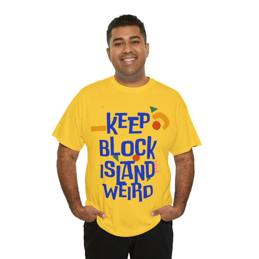 Keep Block Island Weird Tee