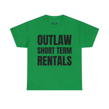 Outlaw Short Term Rentals Tee