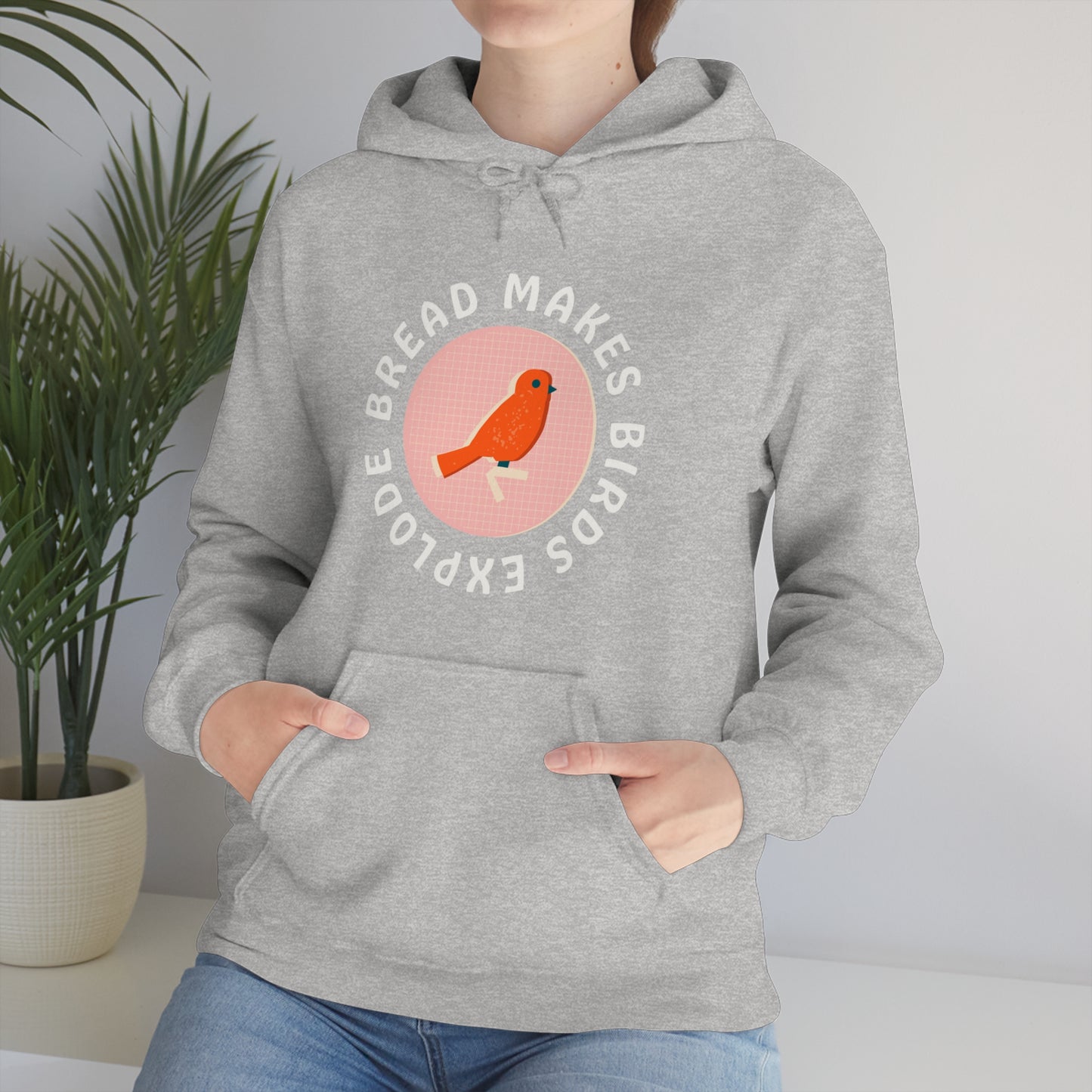 Bread Makes Birds Explode Hoodie