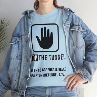 Stop The Tunnel Tee