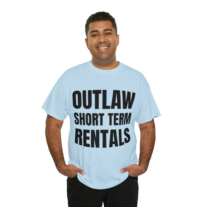 Outlaw Short Term Rentals Tee